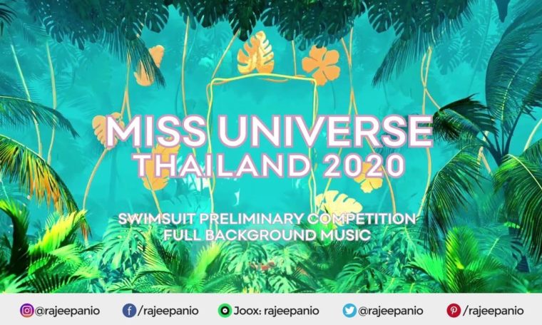 Miss Universe Thailand 2020 | Swimsuit Background Music