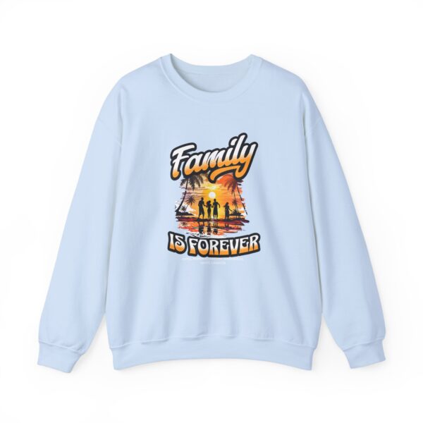 Family Is Forever Crewneck Sweatshirt, Unisex Sweatshirt for Family Gatherings, Cozy Family Gift, Casual Everyday Wear, Matching Family - Image 21