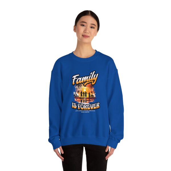 Family Is Forever Crewneck Sweatshirt, Unisex Sweatshirt for Family Gatherings, Cozy Family Gift, Casual Everyday Wear, Matching Family - Image 36