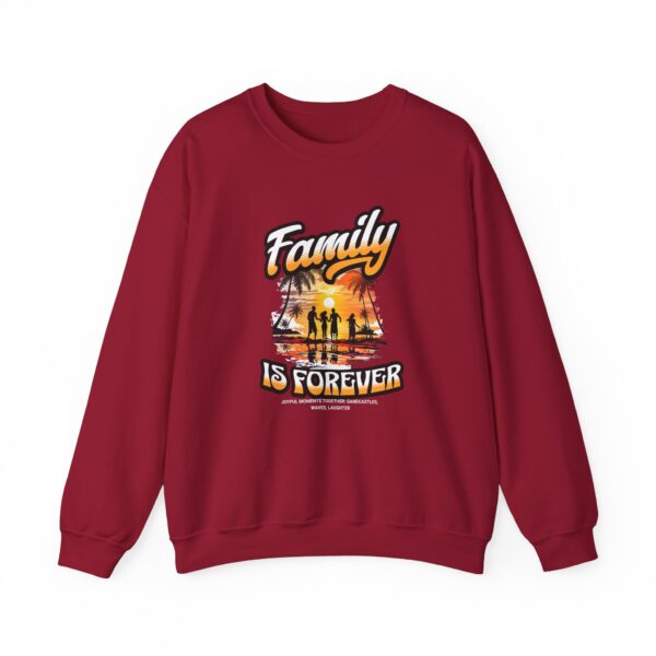 Family Is Forever Crewneck Sweatshirt, Unisex Sweatshirt for Family Gatherings, Cozy Family Gift, Casual Everyday Wear, Matching Family - Image 57