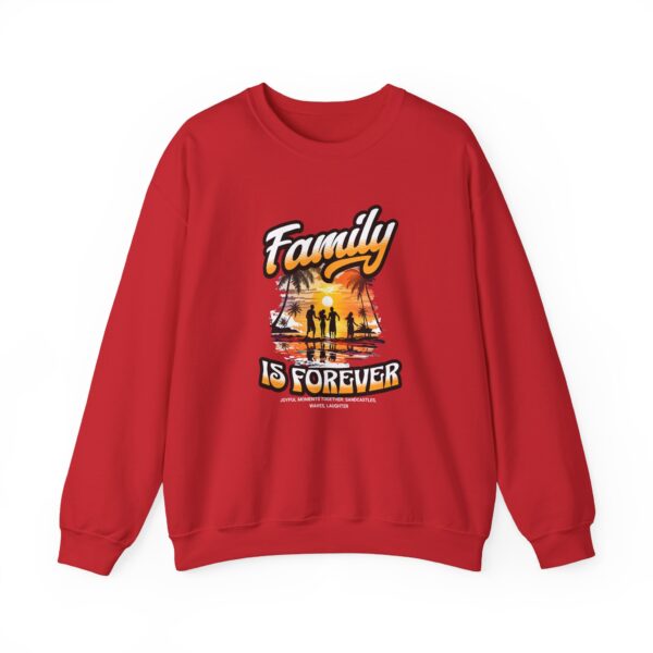 Family Is Forever Crewneck Sweatshirt, Unisex Sweatshirt for Family Gatherings, Cozy Family Gift, Casual Everyday Wear, Matching Family - Image 53