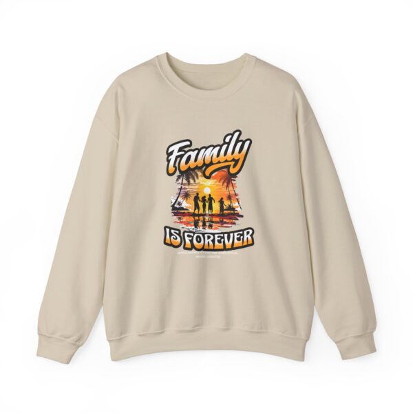 Family Is Forever Crewneck Sweatshirt, Unisex Sweatshirt for Family Gatherings, Cozy Family Gift, Casual Everyday Wear, Matching Family - Image 9